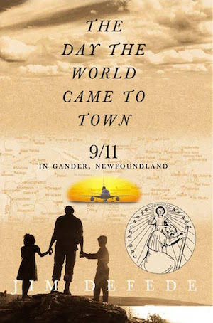 Jim DeFede’s “The Day the World Came to Town” (2002, HarperCollins Publishers) chronicles events in Gander on and directly following 9/11.