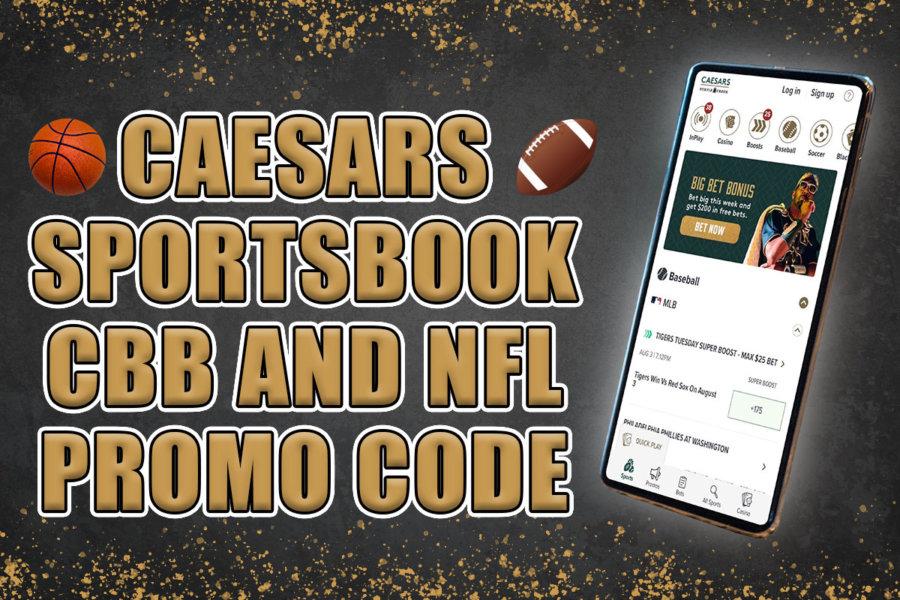 Caesars Sportsbook promo code activates CBB and NFL Week 10 offer