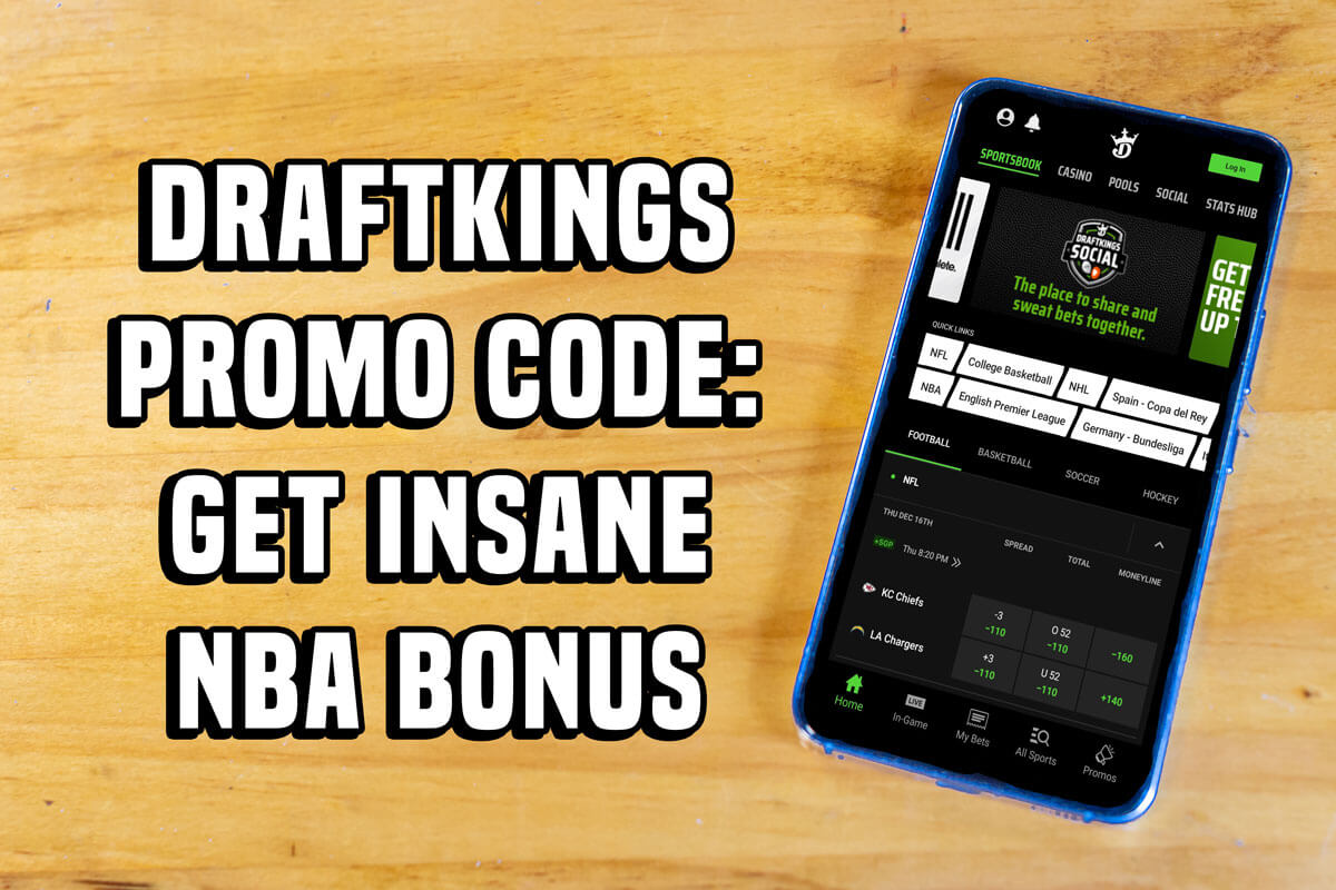 DraftKings promo code NBA is back, get the bet 5, win 200 bonus