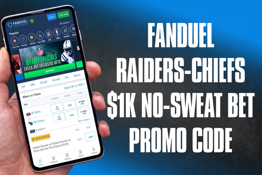 FanDuel promo code for RaidersChiefs scores 1K nosweat bet amNewYork