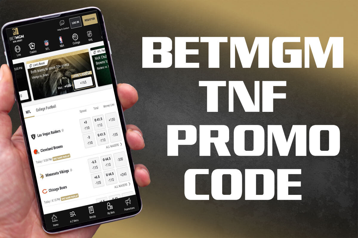 BetMGM bonus code PLAYSPORT for TNF: $1,550 first-bet offer