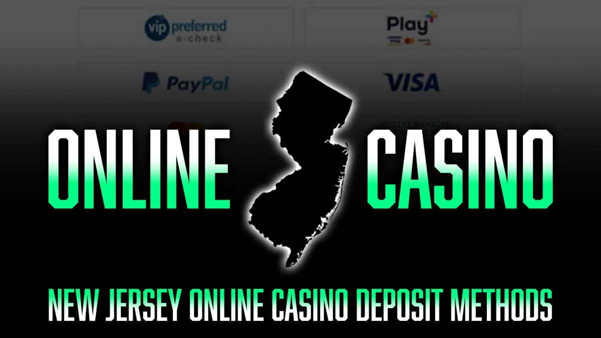 NJ Online Casino Deposit Methods