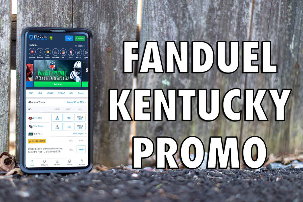 FanDuel Kentucky Early Sign-Up Bonus: $100 in Bonus Bets, $100 Off