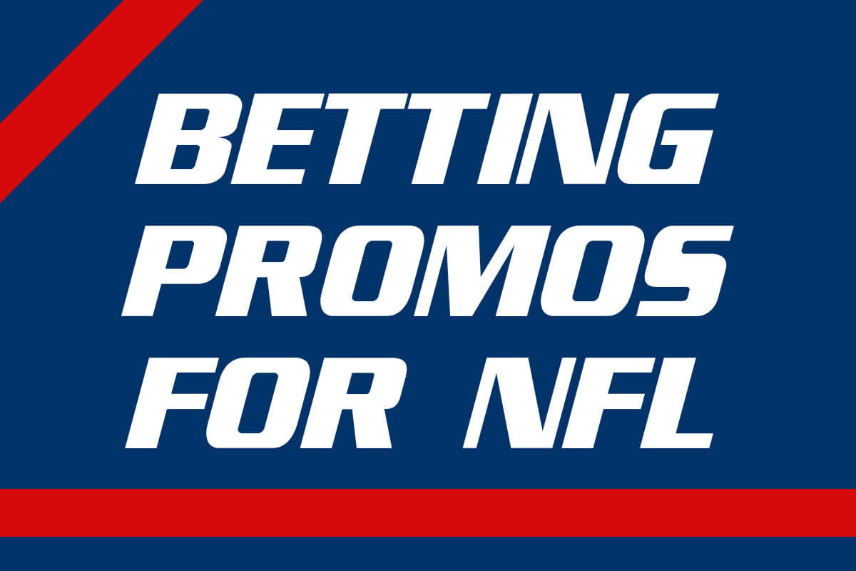 Betting promos for NFL Week 1: Every sportsbook offer worth checking out  this weekend