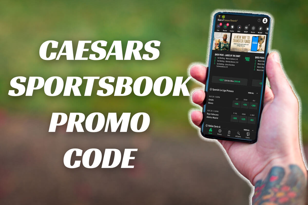 Caesars Sportsbook promo code