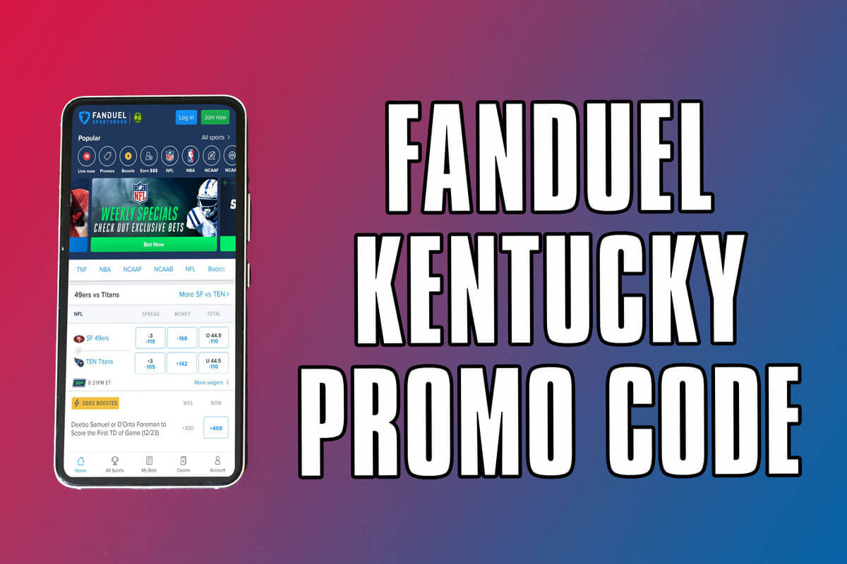 FanDuel Kentucky Early Sign-Up Earns $100 Off NFL Sunday Ticket & $100 in  Bonus Bets