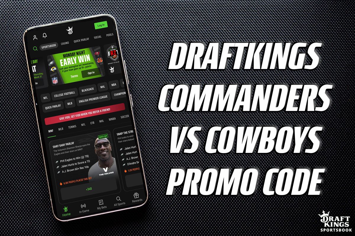 DraftKings Promo Code: Claim Instant $150 Bonus For Commanders-Cowboys ...