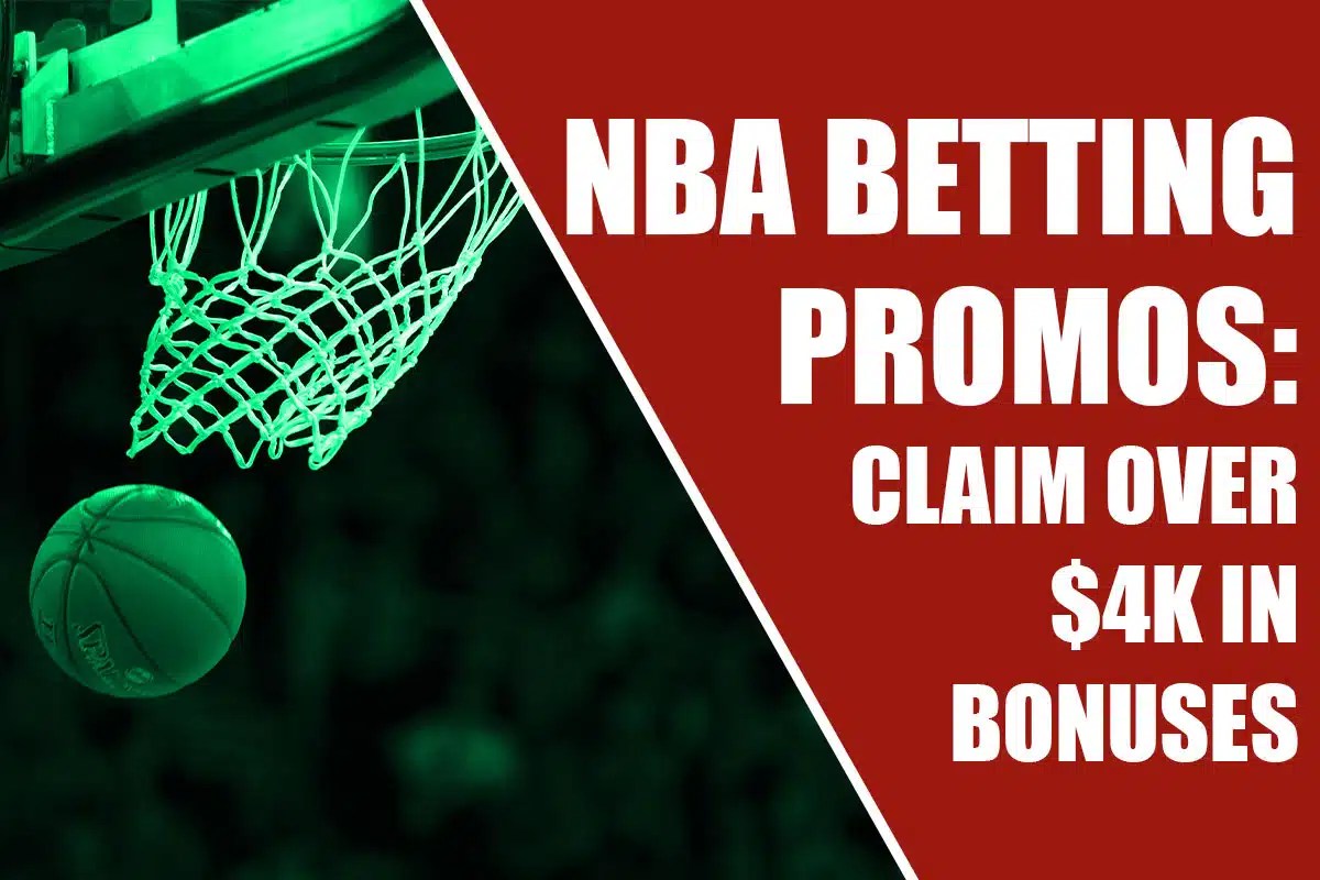 NBA betting promos Start 2024 with five sportsbook offers on