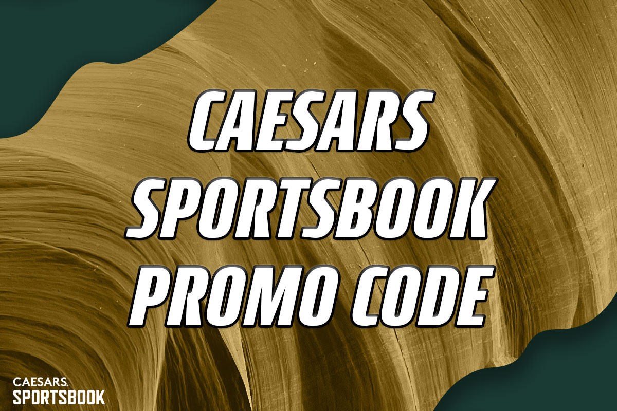 Caesars Sportsbook promo code