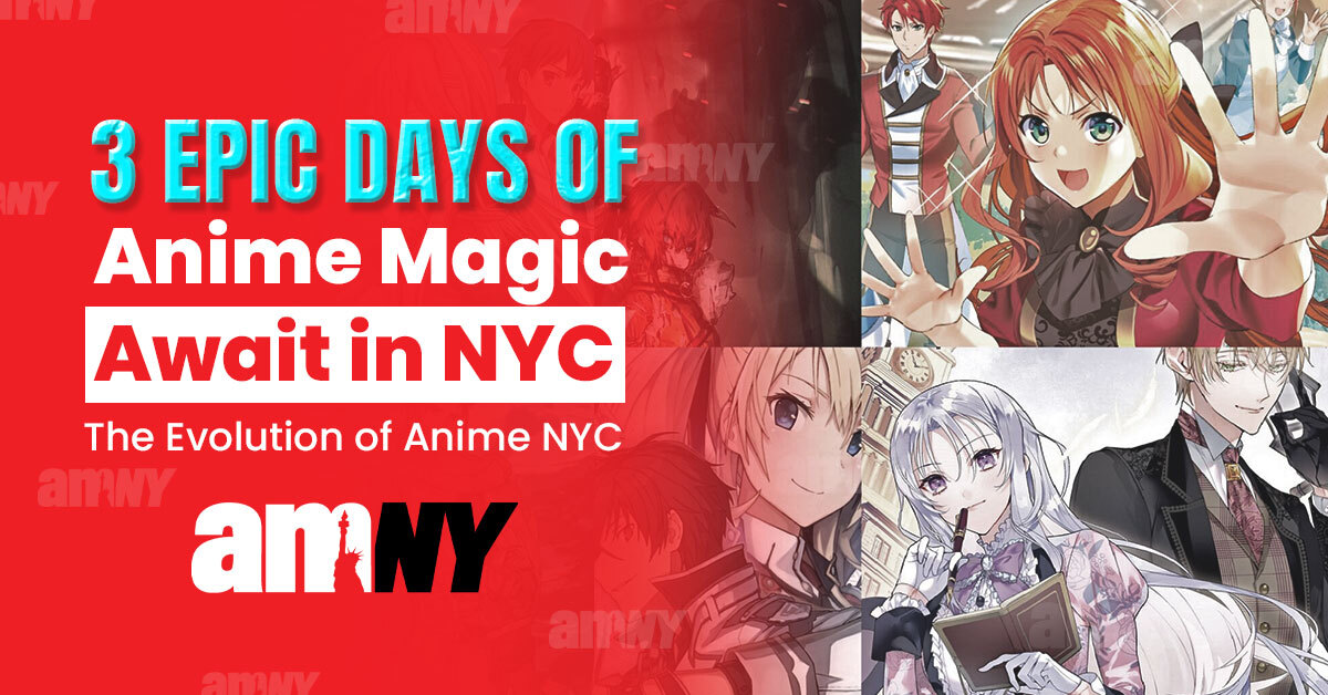 3 epic days of anime magic await you in NYC