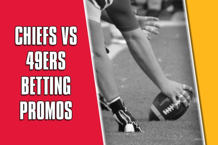 Chiefs-49ers Betting Promos