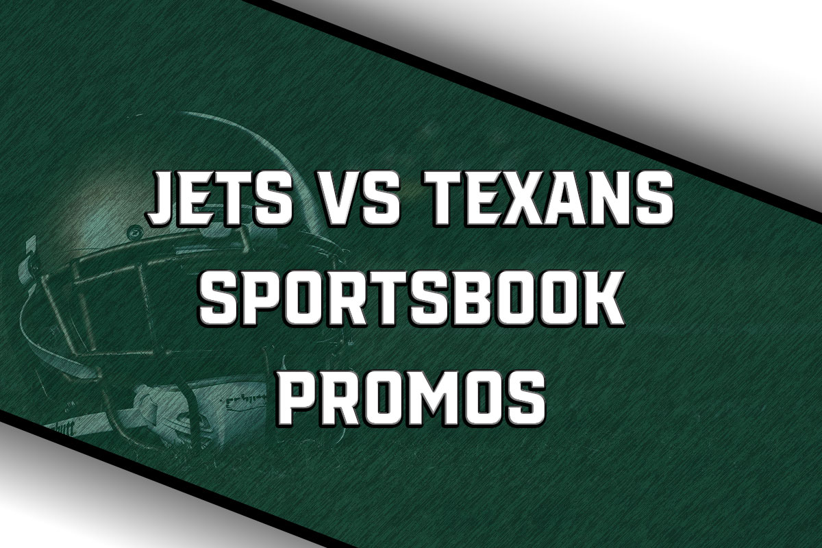 jets texans sportsbook promos