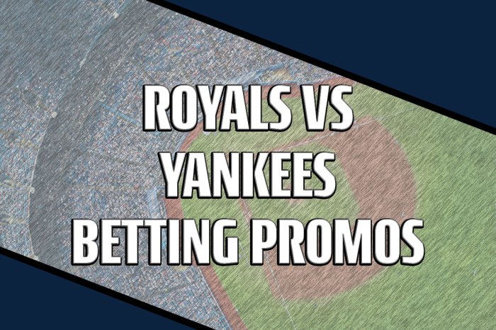 Royals-Yankees betting promos